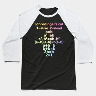 Schrödinger's Cat Baseball T-Shirt